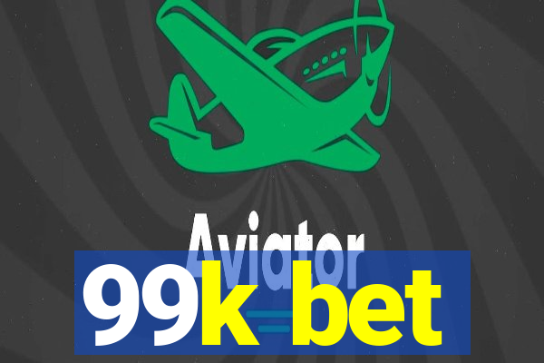 99k bet